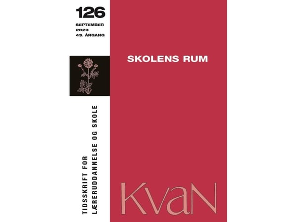 KvaN 126 - skolens rom | Winie Ricken | Språk: Dansk