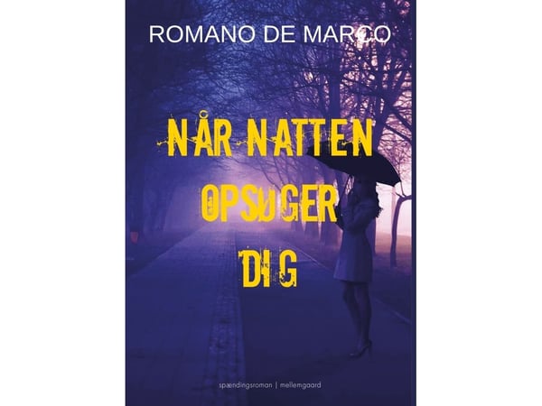 Når natten oppsøker deg | Romano De Marco | Språk: Dansk