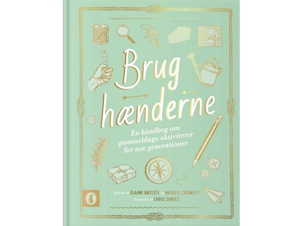 Bruk hendene | Elaine Batiste og Natalie Crowley | Språk: Dansk