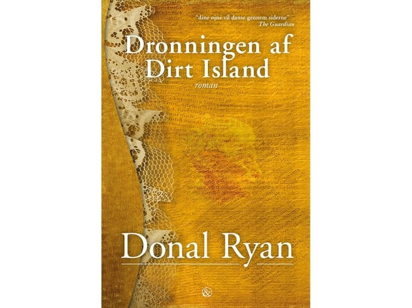 Dirt Islandin kuningatar | Donal Ryan | Kieli: Tanska