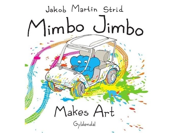 Mimbo Jimbo Makes Art - engelsk utgave | Jakob Martin Strid | Språk: Dansk