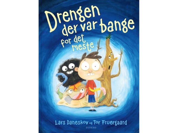 Gutten som var redd for det meste | Lars Daneskov & Tor Fruergaard | Språk: Dansk