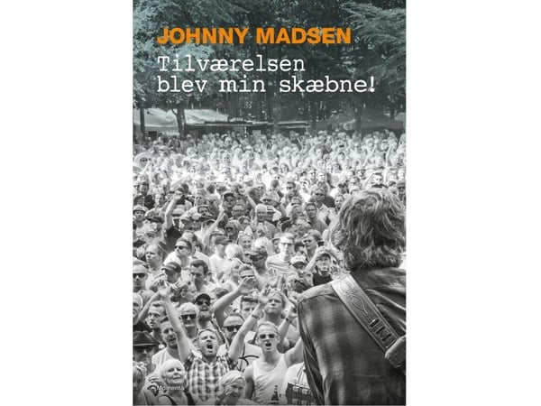 Tilværelsen ble min skjebne | Johnny Madsen | Språk: Dansk