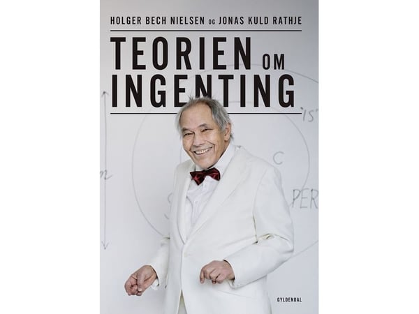 Teorin om ingenting | Jonas Kuld Rathje;Holger Bech Nielsen | Språk: Danska