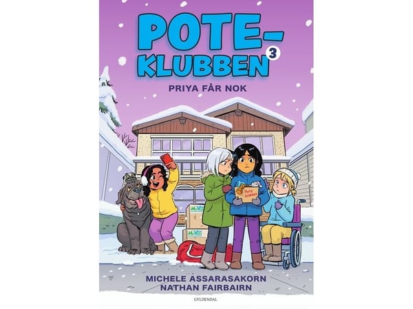 POTE-klubben 3: Priya får nok | Michele Assarasakorn; Nathan Fairbairn | Språk: Dansk