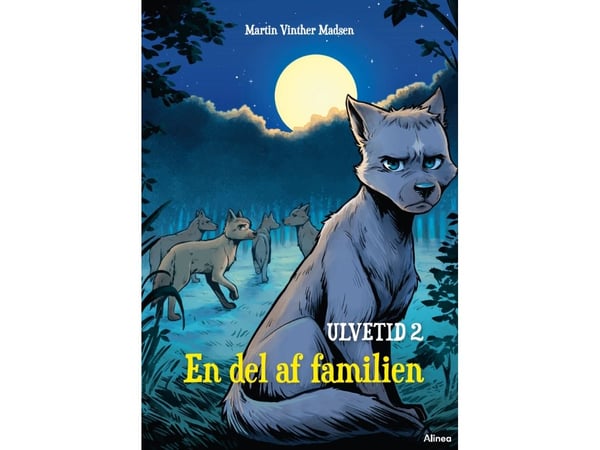 Ulvetid 2 - En del av familien, Rød lese-Klubb | Martin Vinther Madsen | Språk: Dansk