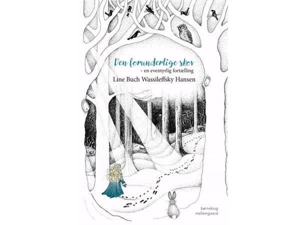 Ihmeellinen metsä | Line Buch Wassileffsky Hansen | Kieli: Tanska