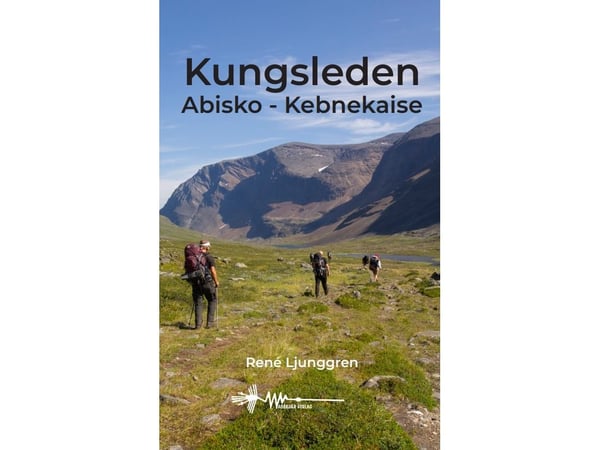 Kungsleden | René Ljunggren | Språk: Dansk Kungsleden | René Ljunggren | Språk: Dansk