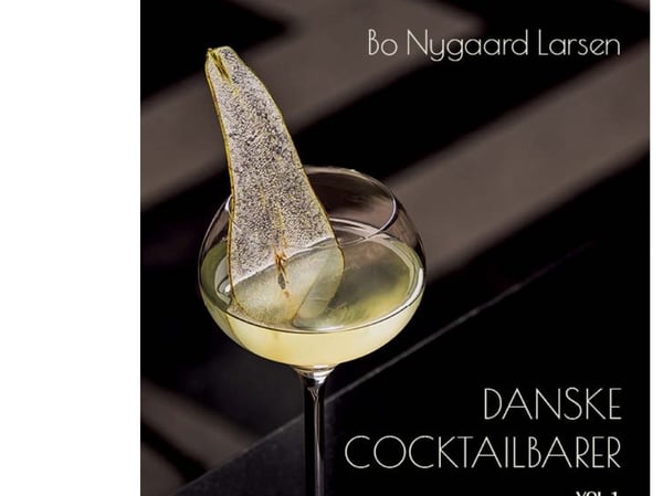 Danske cocktailbarer - vol. 1 | Bo Nygaard Larsen | Språk: Dansk