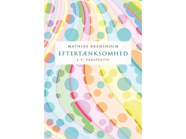 EFTERTÄNKSAMHET | Mathias Bransholm | Språk: Danska