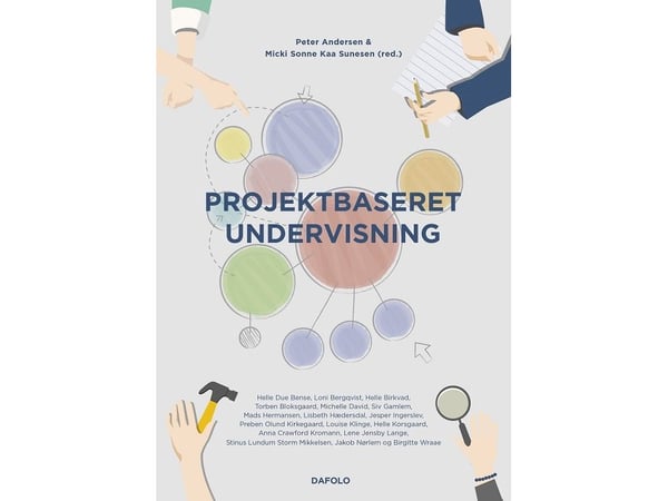 Prosjektbasert undervisning | Peter Andersen (red.) m.fl. | Språk: Dansk