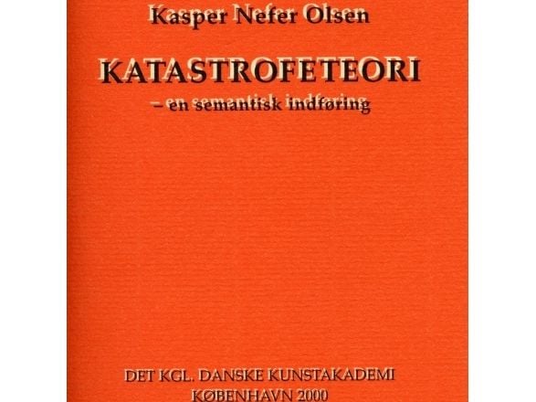 Katastrofiteoria | Kasper Nefer Olsen | Kieli: Tanska