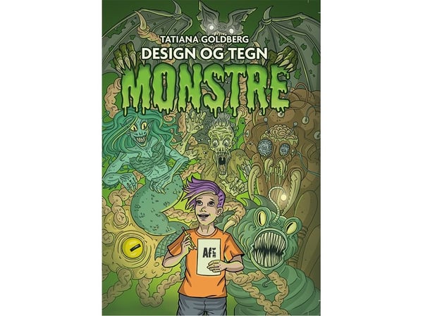 Design og tegn monstre | Tatiana Goldberg | Språk: Dansk