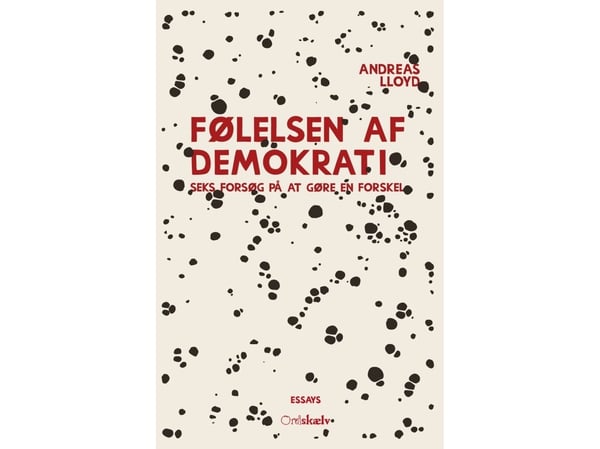 Følelsen av demokrati | Andreas Lloyd | Språk: Dansk