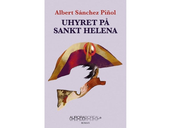 Odjuret på Sankt Helena | Albert Sánchez Piñol | Språk: Danska