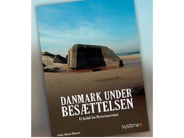 Danmark under ockupation | Niels Wium Olesen | Språk: Danska