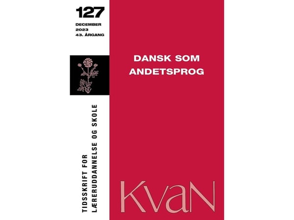 KvaN 127 - Dansk som andrespråk | Bergthóra Kristjánsdóttir m.fl. | Språk: Dansk