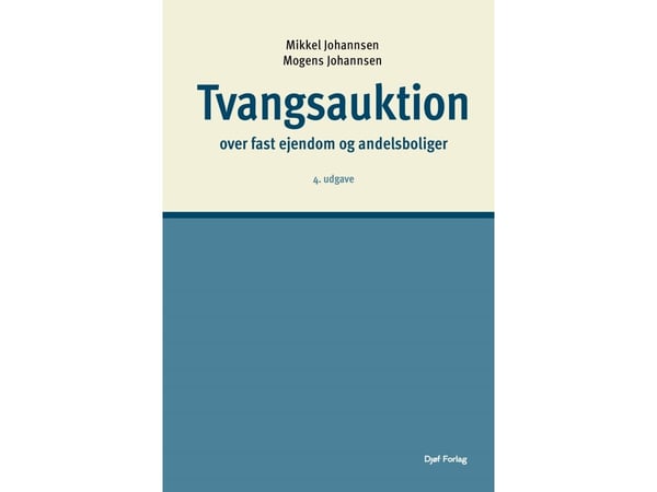 Kiinteistöjen pakkomyynti ja asunto-osuuskunnat | Mikkel Johannsen, Mogens Johannsen | Kieli: Tanska