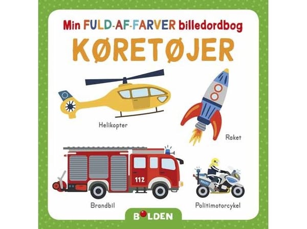 Min färgfulla bildordbok: Fordon