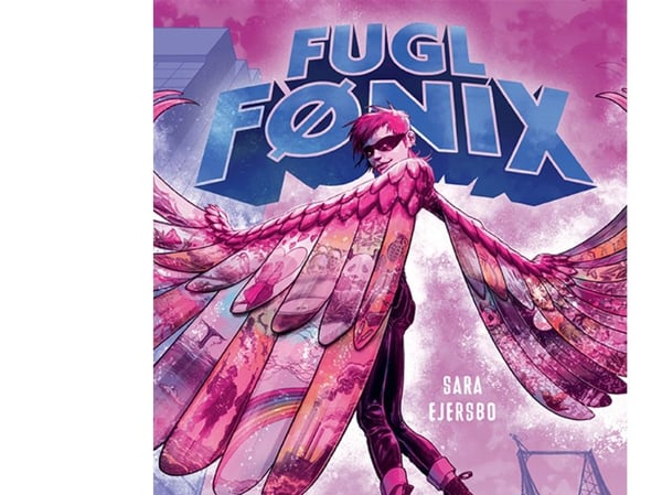 Bird Phoenix | Sara Ejersbo | Kieli: Tanska