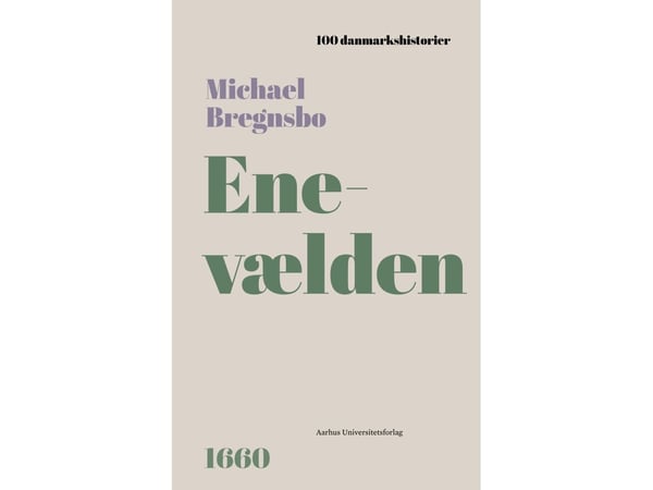 Absolutismi | Michael Bregnsbo | Kieli: Tanska