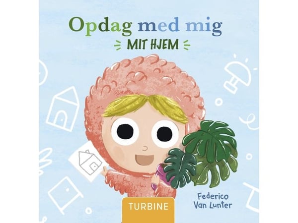 Upptäck med mig. Mitt hem | Federico Van Lunter | Språk: Danska