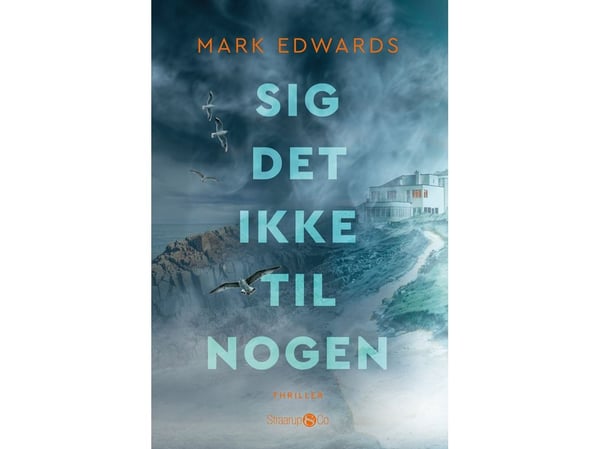 Älä kerro kenellekään | Mark Edwards | Kieli: Tanska