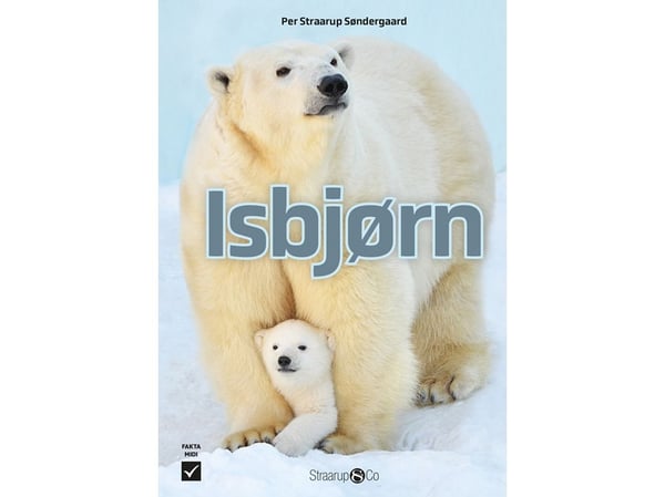 Isbjørn | Per Straarup Søndergaard | Språk: Dansk Isbjørn | Per Straarup Søndergaard | Språk: Dansk