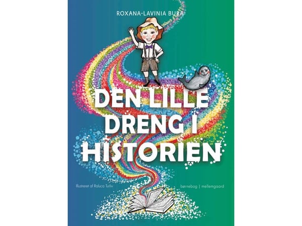 Den lille gutten i historien | Roxana-Lavinia Bura | Språk: Dansk Den lille gutten i historien | Roxana-Lavinia Bura | Språk: Dansk