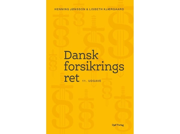Dansk forsikringsrett | Henning Jønsson, Lisbeth Kjærgaard | Språk: Dansk