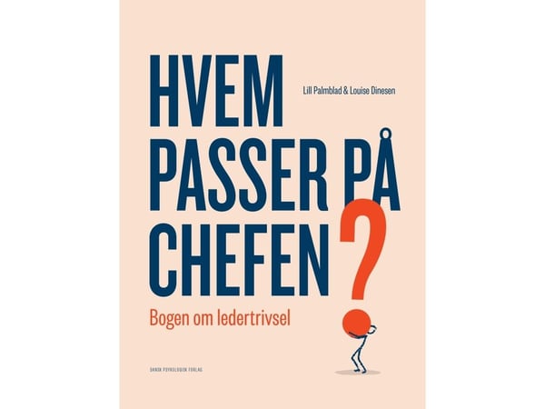 Hvem passer på sjefen? | Lill Palmblad, Louise Dinesen | Språk: Dansk Hvem passer på sjefen? | Lill Palmblad, Louise Dinesen | Språk: Dansk