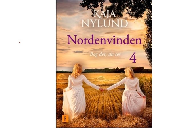 Bakom det du ser - The North Wind 4 | Kaja Nylund | Språk: Danska