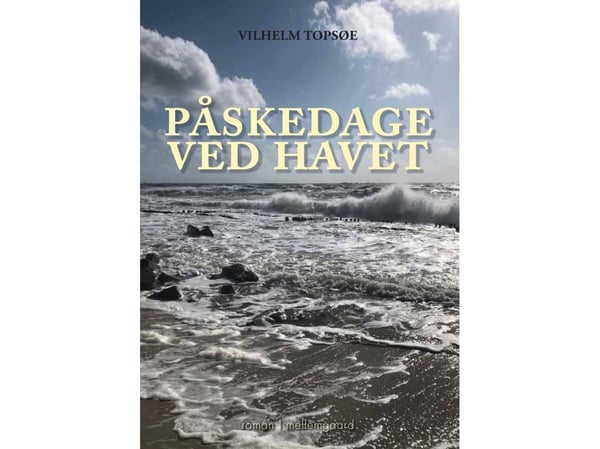 Påskedager ved havet | Vilhelm Topsøe | Språk: Dansk