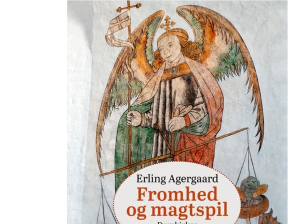 Fromhed og magtspil | Erling Agergaard | Språk: Dansk