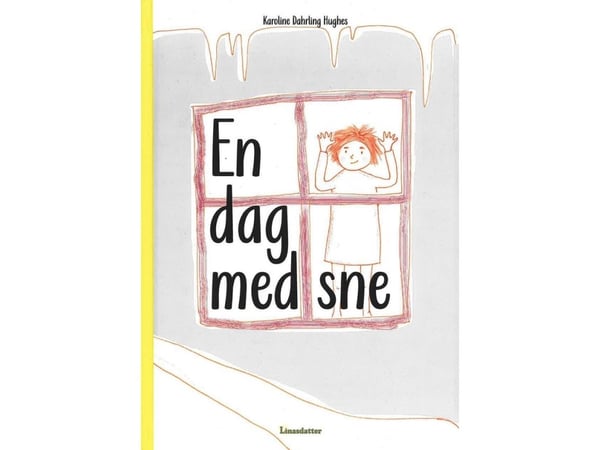 En dag med snø | Karoline Dahrling Hughes | Språk: Dansk