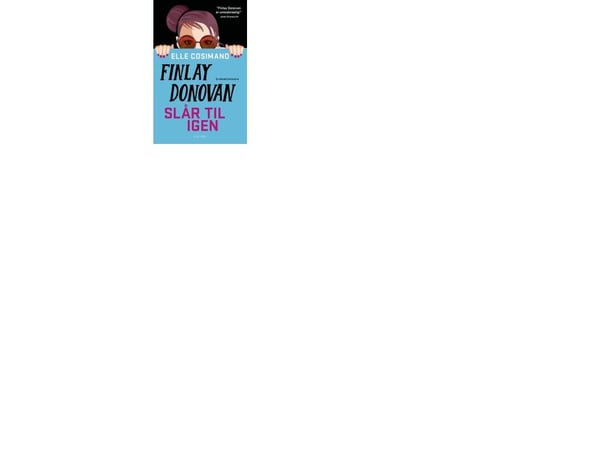 Finlay Donovan slår tilbake | Elle Cosimano | Språk: Dansk