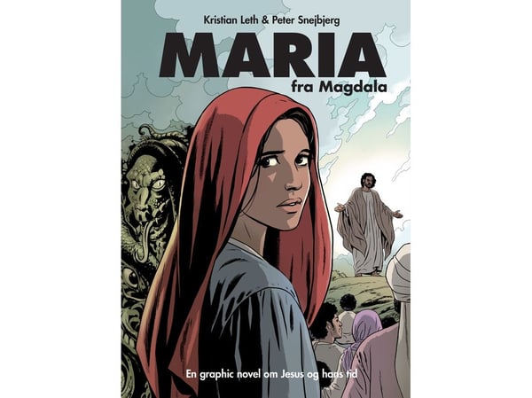 Maria fra Magdala | Kristian Leth og Peter Snejbjerg | Språk: Dansk