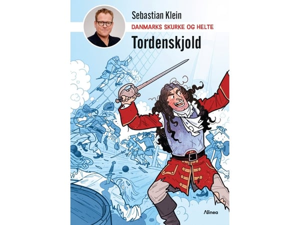 Danmarks skurkar och hjältar - Tordenskjold | Sebastian Klein | Språk: Danska