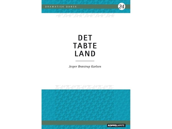 Kadonnut maa | Jesper Brædstrup Karlsen | Kieli: Tanska