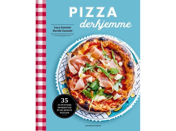 Pizza kotona | Davide Zannini;Luca Zannini | Kieli: Tanska Pizza kotona | Davide Zannini;Luca Zannini | Kieli: Tanska