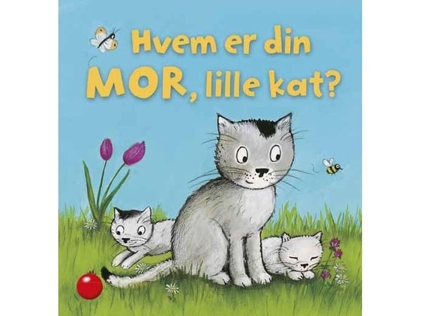 Kuka on sinun äitisi, pikku kissa? | Kieli: Tanska
