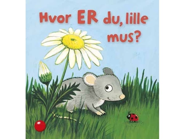 Hvor er du, lille mus? | Språk: Dansk