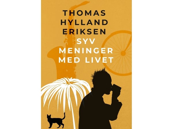 Sju meninger om livet | Thomas Hylland Eriksen | Språk: Dansk