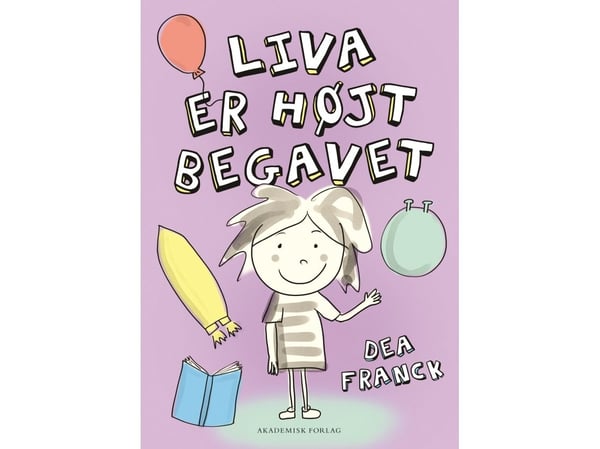 Liva er høyt begavet | Dea Franck | Språk: Dansk