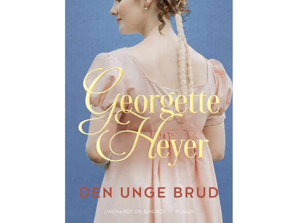 Den unga bruden | Georgette Heyer | Språk: Danska