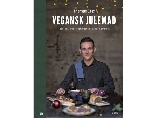 Vegansk julemat | Thomas Erex | Språk: Dansk