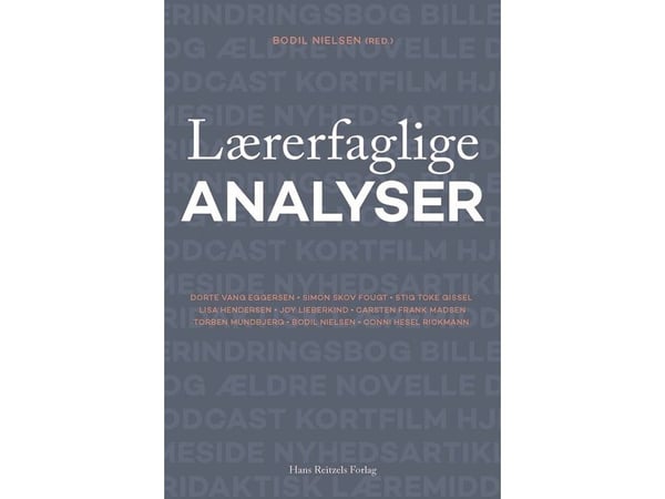 Lærerfaglige analyser | Simon Skov Fougt; Stig Toke Gissel; Lisa Henderson; Joy Rebekka Lieberkind; Carsten Frank Madsen; Torben Mundbjerg; Bodil N...