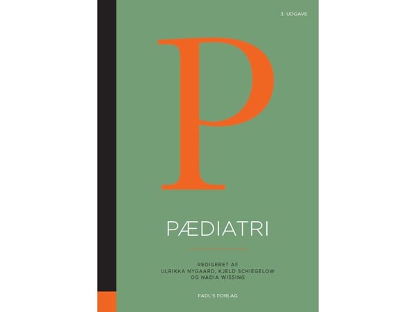 Pediatri, 3. utgave | Ulrikka Nygaard, Nadja Hawwa Vissing og Kjeld Schmiegelow | Språk: Dansk