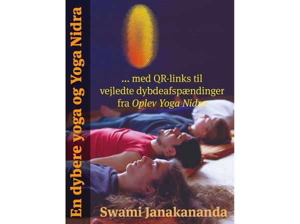 En djupare yoga och yoga nidra | Swami Janakananda Saraswati | Språk: Danska