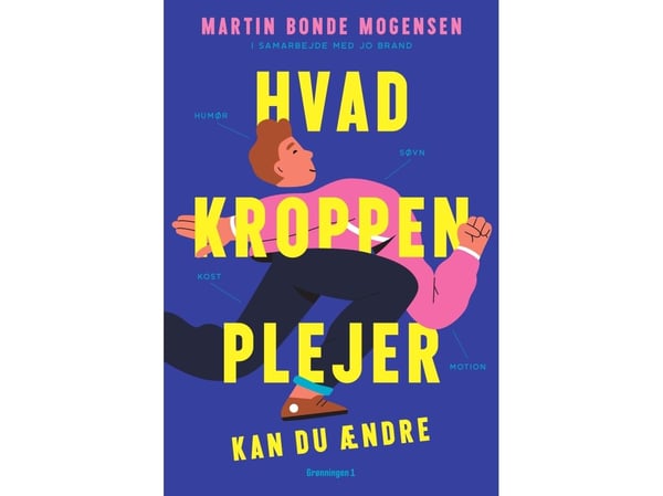 Det kroppen trenger | Martin Bonde Mogensen, Jo Brand | Språk: Dansk